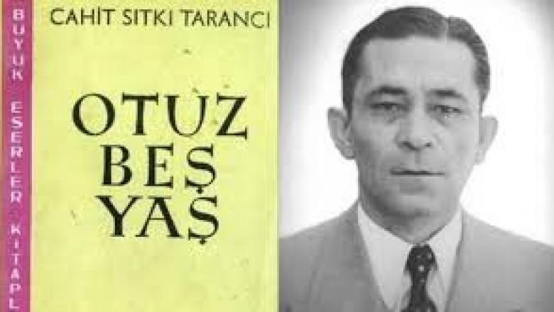 OTUZBEŞ YAŞ ŞİİRİ - CAHİT SITKI TARANCI